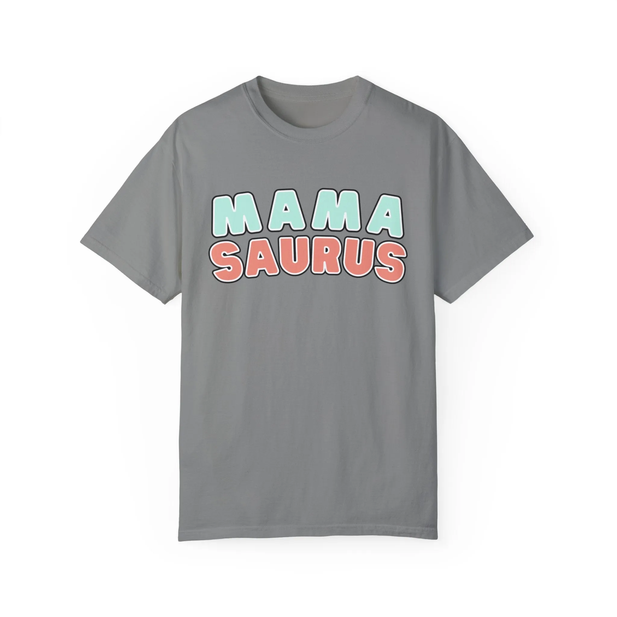 Eddy and Rita Women's Comfort Colors T-Shirt - "MAMA SAURUS" Fun Graphic Tee for Moms