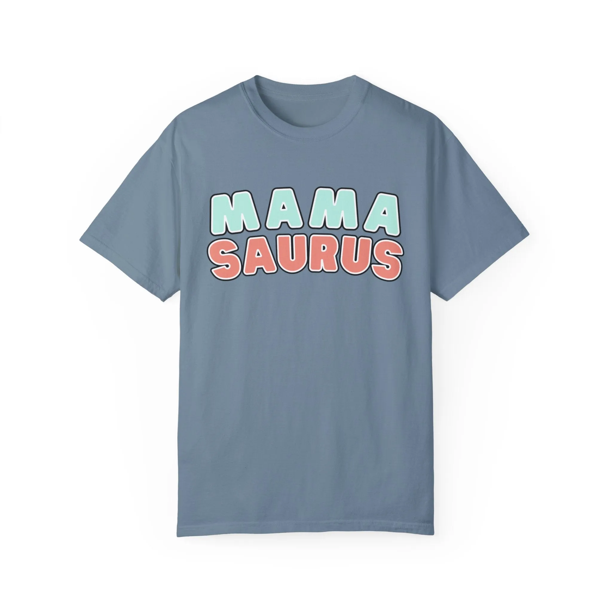 Eddy and Rita Women's Comfort Colors T-Shirt - "MAMA SAURUS" Fun Graphic Tee for Moms