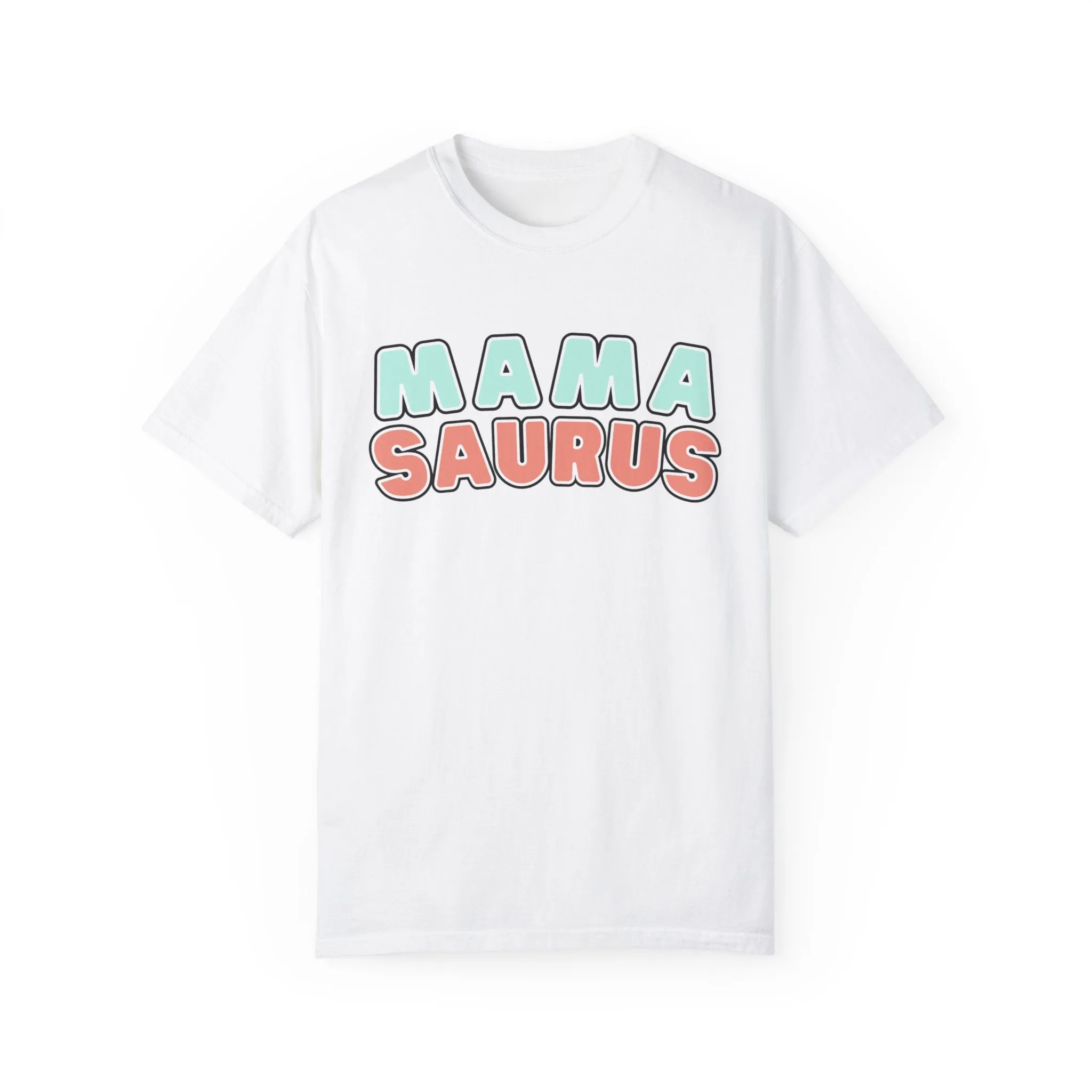 Eddy and Rita Women's Comfort Colors T-Shirt - "MAMA SAURUS" Fun Graphic Tee for Moms
