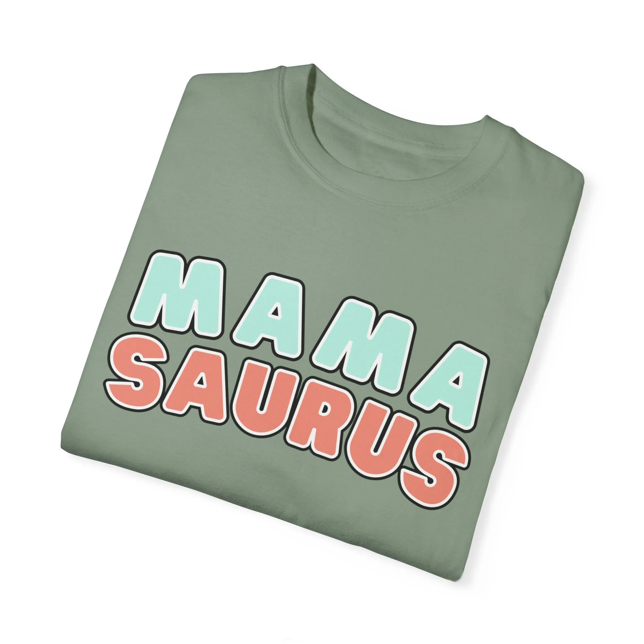Eddy and Rita Women's Comfort Colors T-Shirt - "MAMA SAURUS" Fun Graphic Tee for Moms